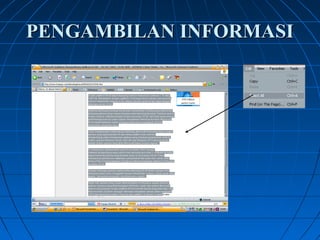 PENGAMBILAN INFORMASI 
 