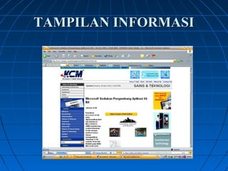TAMPILAN INFORMASI 
 
