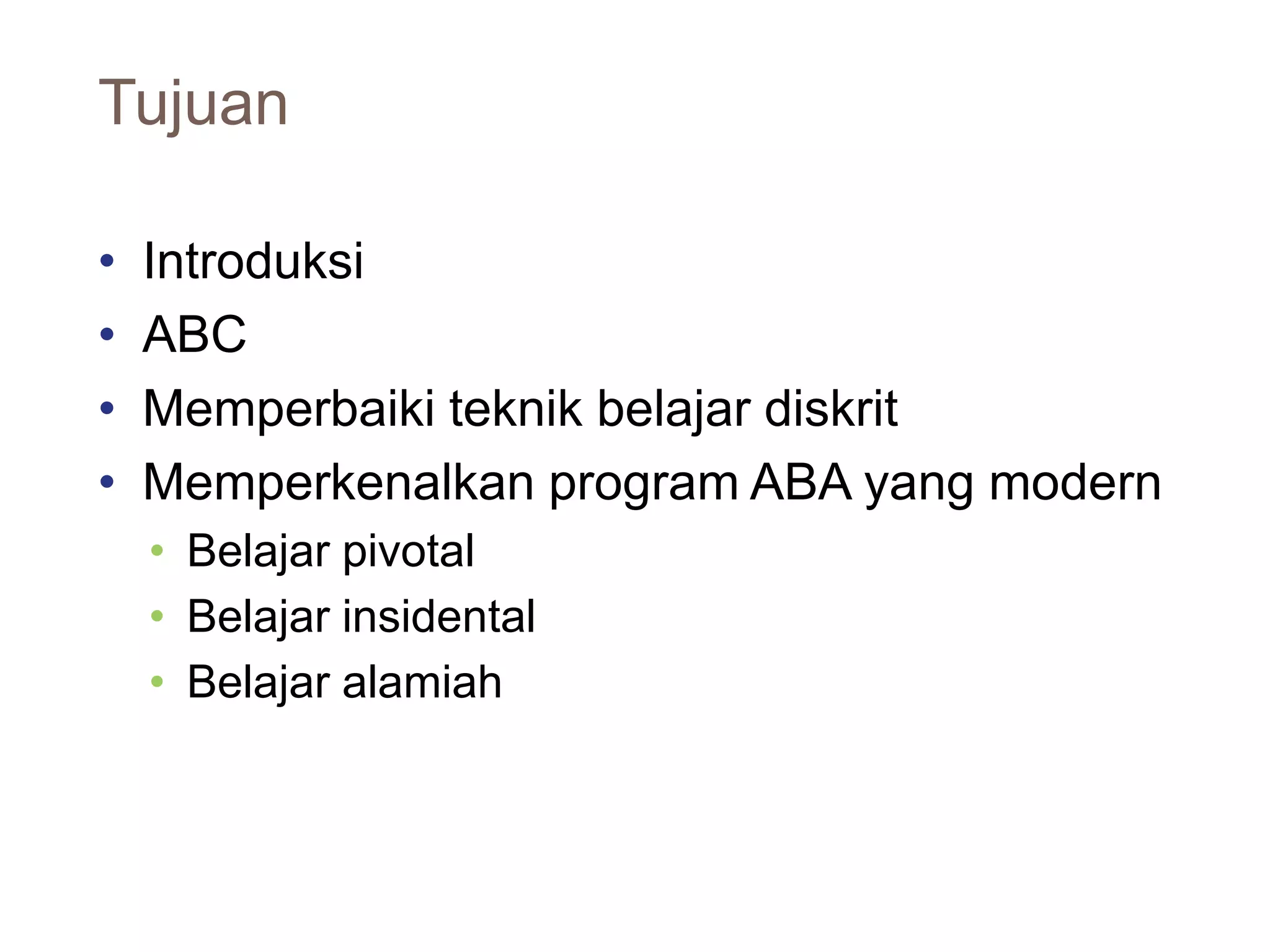 Modul aba 1. rumah autis introduksi | PPTX