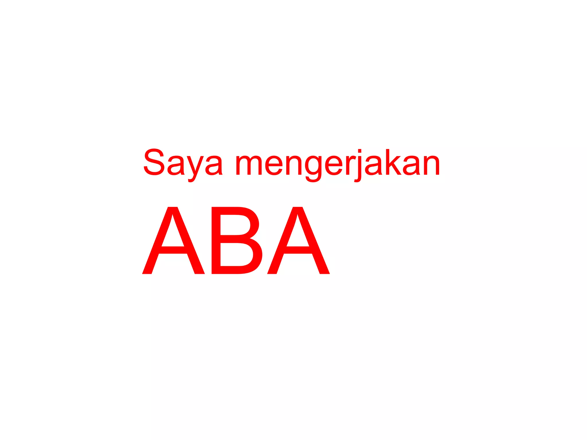 Modul aba 1. rumah autis introduksi | PPTX