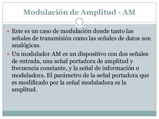Modulacion De Amplitud Modulacion De Amplitud