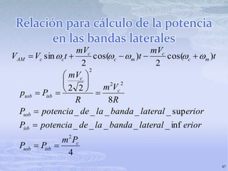 Relación para cálculo de la potencia en las bandas laterales47