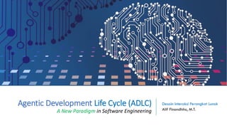 Agentic Development Life Cycle (ADLC): Revolutionizing Software ...