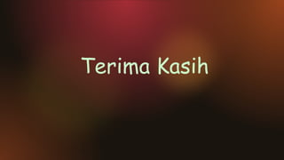 Terima Kasih
 