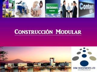 Construcción Modular 
 