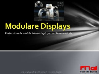 Professionelle mobile Messedisplays und Messestände
Modulare Displays
 