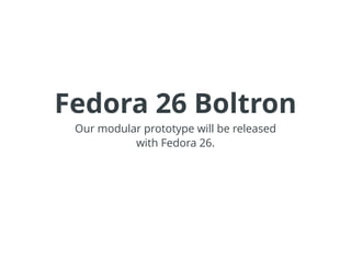 Fedora Modularity - DORS/CLUC 2017