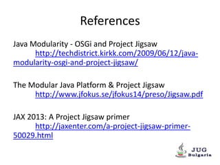 Modularity of the Java Platform (OSGi, Jigsaw and Penrose) | PPTX