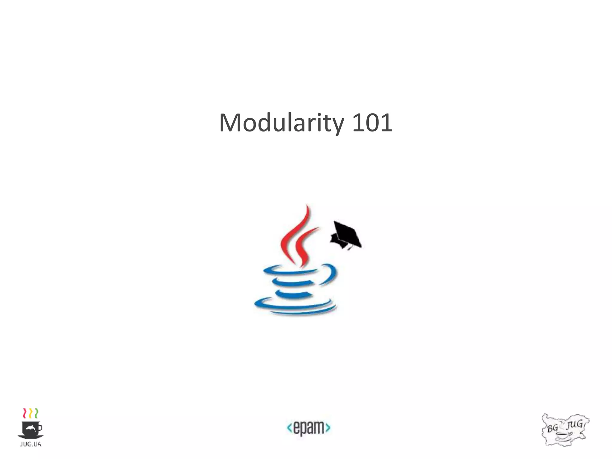 Modularity 101
 