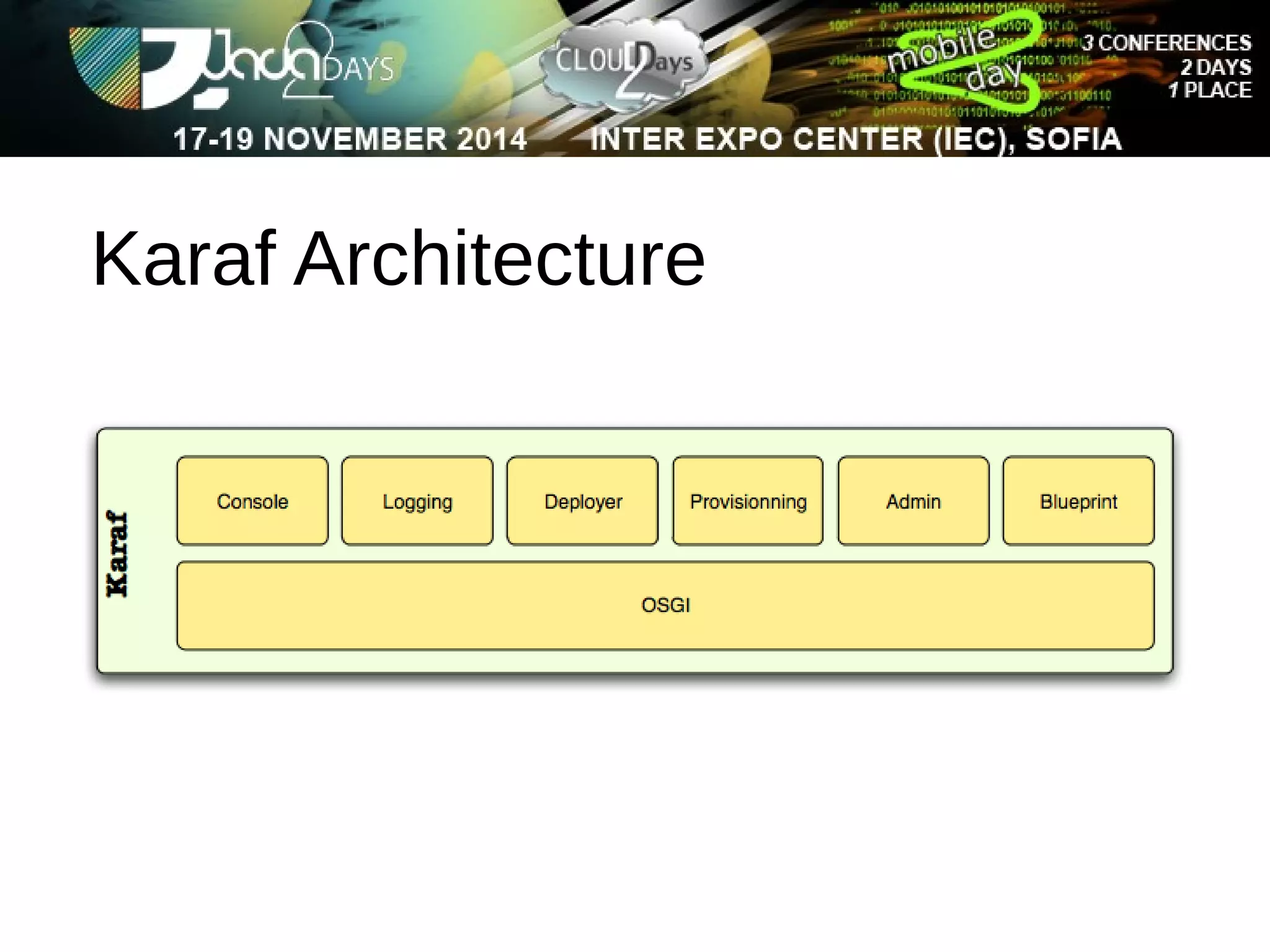Karaf Architecture 
 