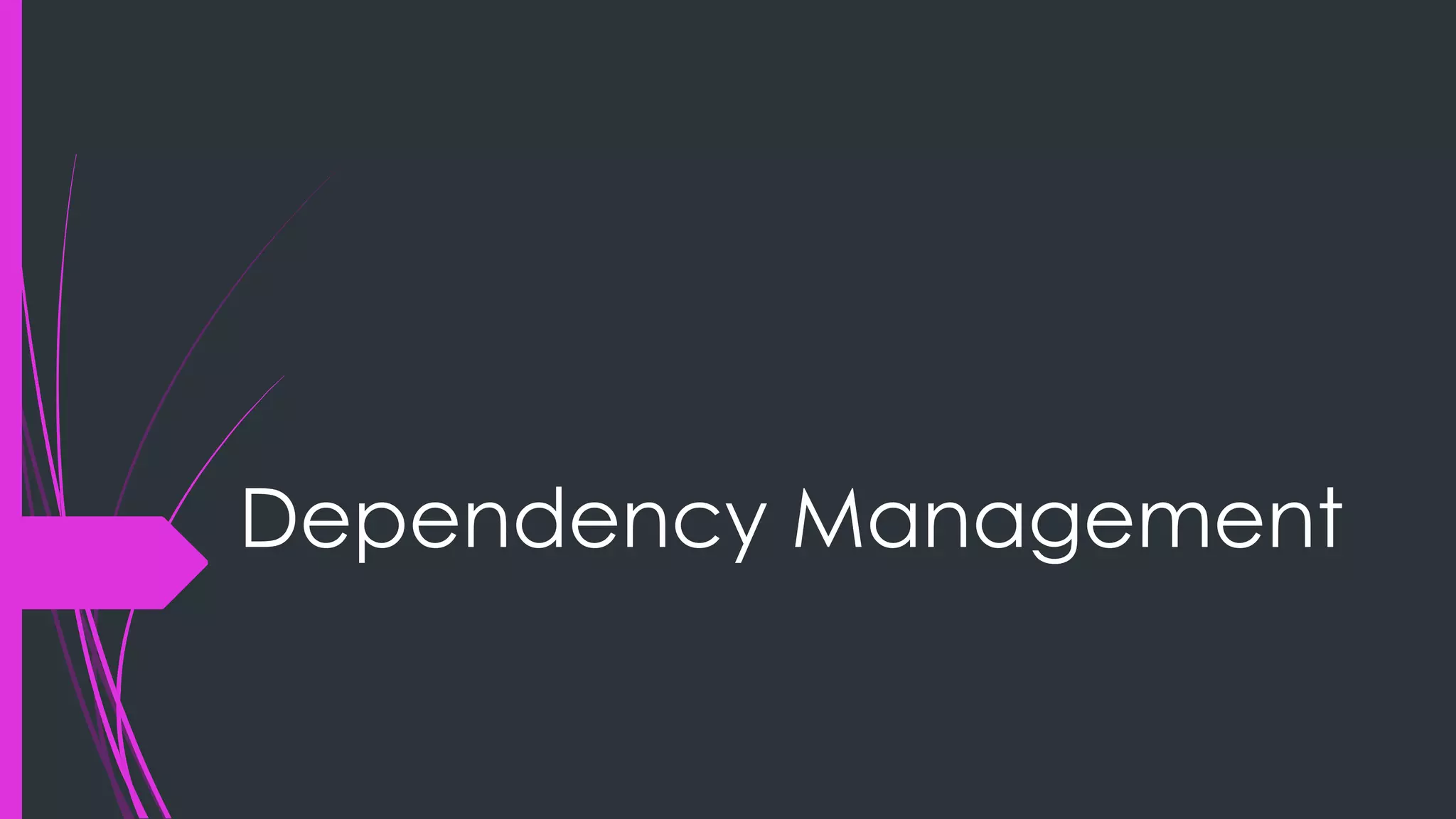 Dependency Management 