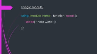 modular javascript components: architecture tutorial -... Modular javascript | PPTX
