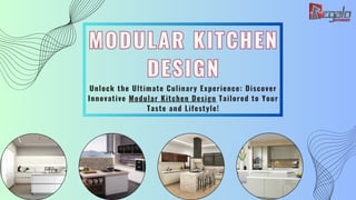 MODULAR KITCHEN
DESIGN
MODULAR KITCHEN
DESIGN
Unlock the Ultimate Culinary Experience: Discover
Innovative Modular Kitchen Design Tailored to Your
Taste and Lifestyle!
 
