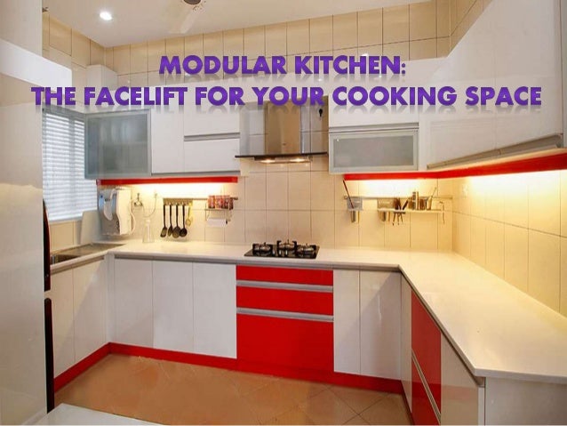  Modular  Kitchen  The Facelift for your Cooking Space