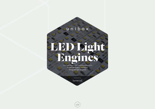 LED Light
Engines
A vast portfolio of in-house
designed light engines
powered by
 