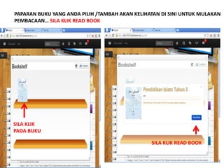 PAPARAN BUKU YANG ANDA PILIH /TAMBAH AKAN KELIHATAN DI SINI UNTUK MULAKAN 
PEMBACAAN… SILA KLIK READ BOOK 
SILA KLIK READ BOOK 
SILA KLIK 
PADA BUKU 
 