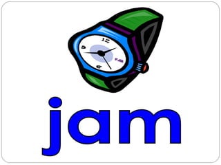 jam 
