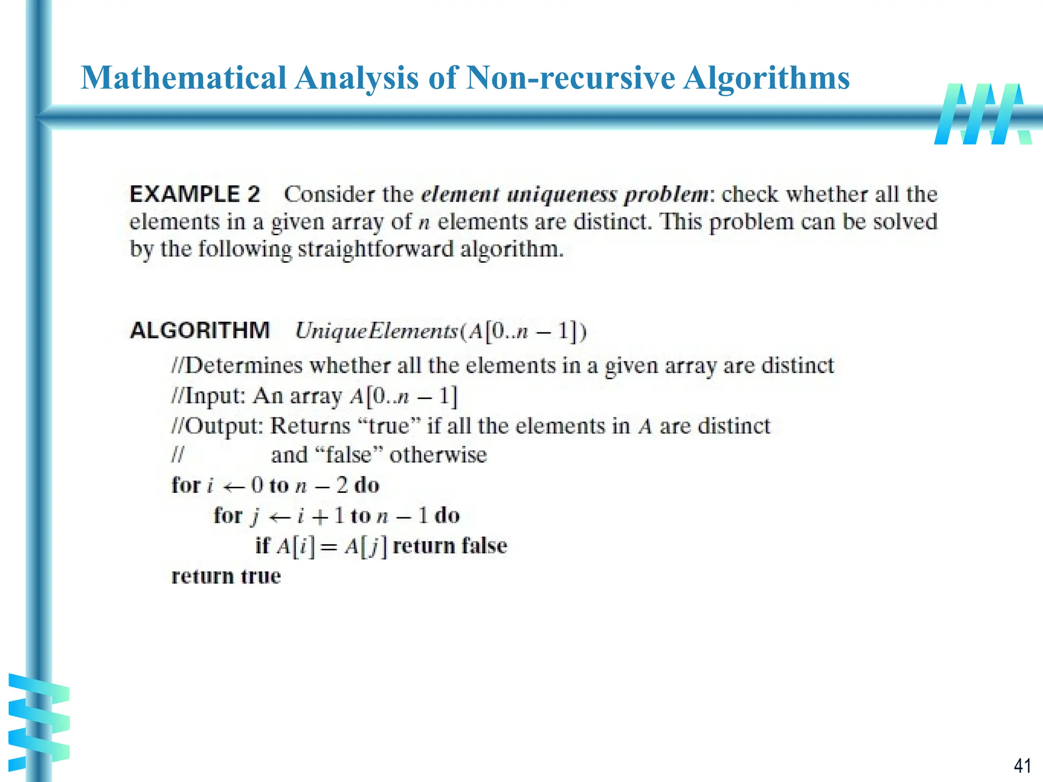 41
Mathematical Analysis of Non-recursive Algorithms
 