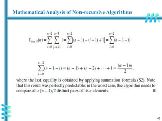 42
Mathematical Analysis of Non-recursive Algorithms
 