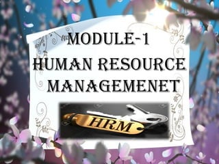 Module-1.pptx Human resource management subject | PPTX