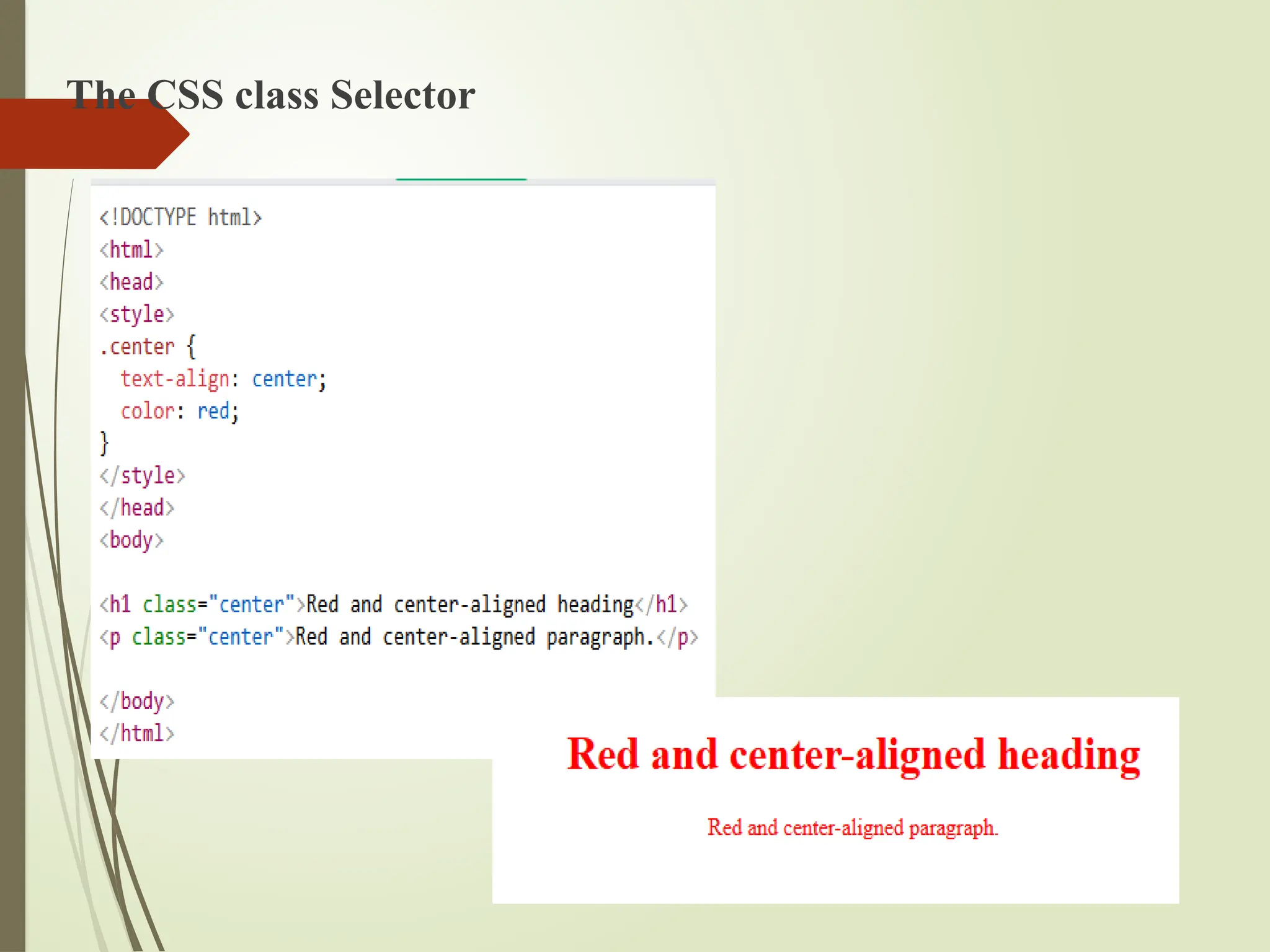 The CSS class Selector
 