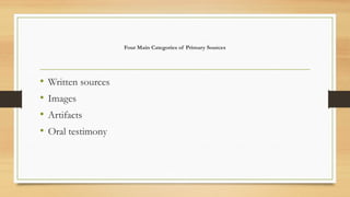 Understanding History Using Primary and Secondary Sources | PPTX