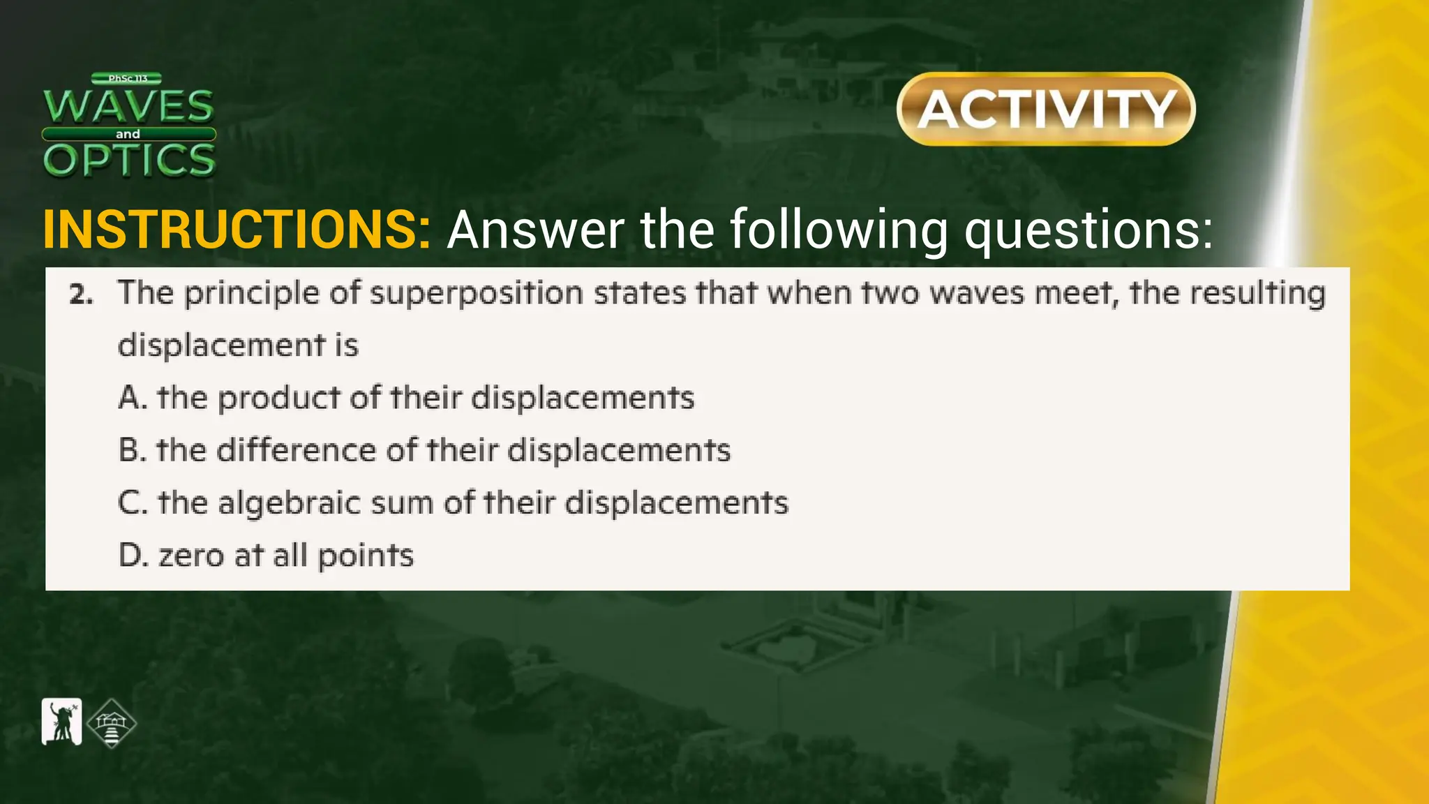 INSTRUCTIONS: Answer the following questions:
 