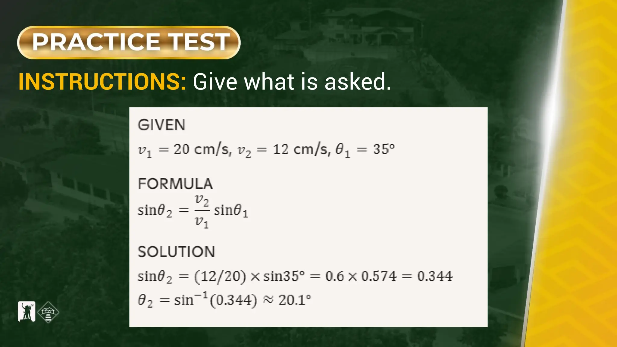 INSTRUCTIONS: Give what is asked.
 