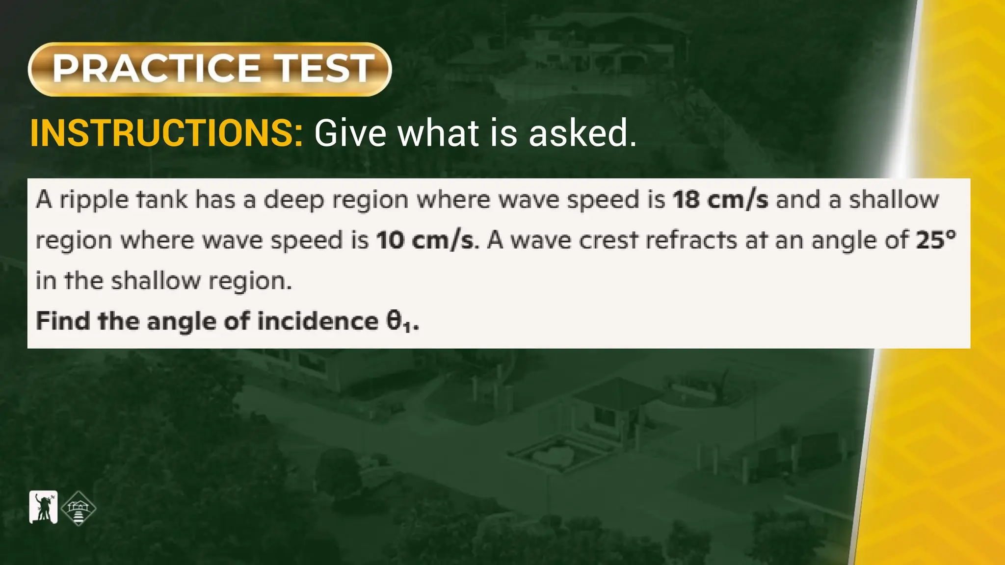 INSTRUCTIONS: Give what is asked.
 