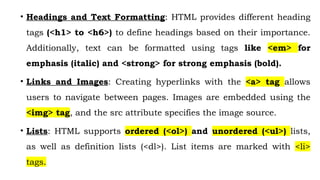 Introduction to the web, WWW architecture, Fundamentals of HTML, Text ...