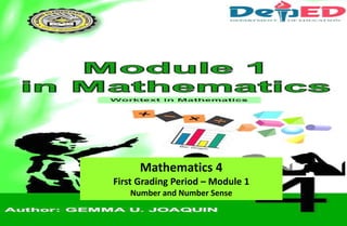 Mathematics 4
First Grading Period – Module 1
Number and Number Sense
 