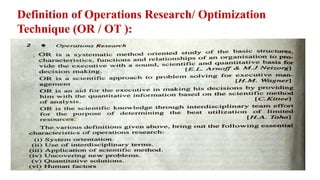 Definition of Operations Research/ Optimization
Technique (OR / OT ):
.
 