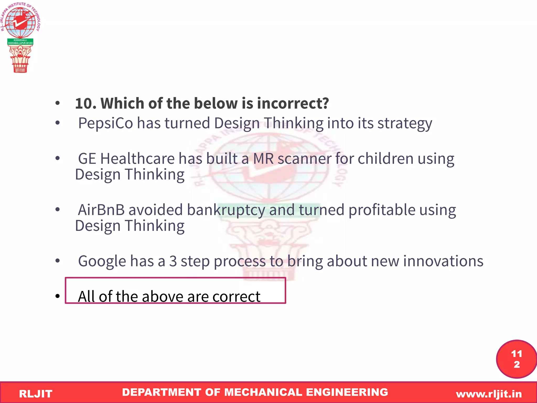 DEPARTMENT OF MECHANICAL ENGINEERING www.rljit.in
RLJIT
R
L
J
I
T
11
2
•
•
•
•
•
•
 