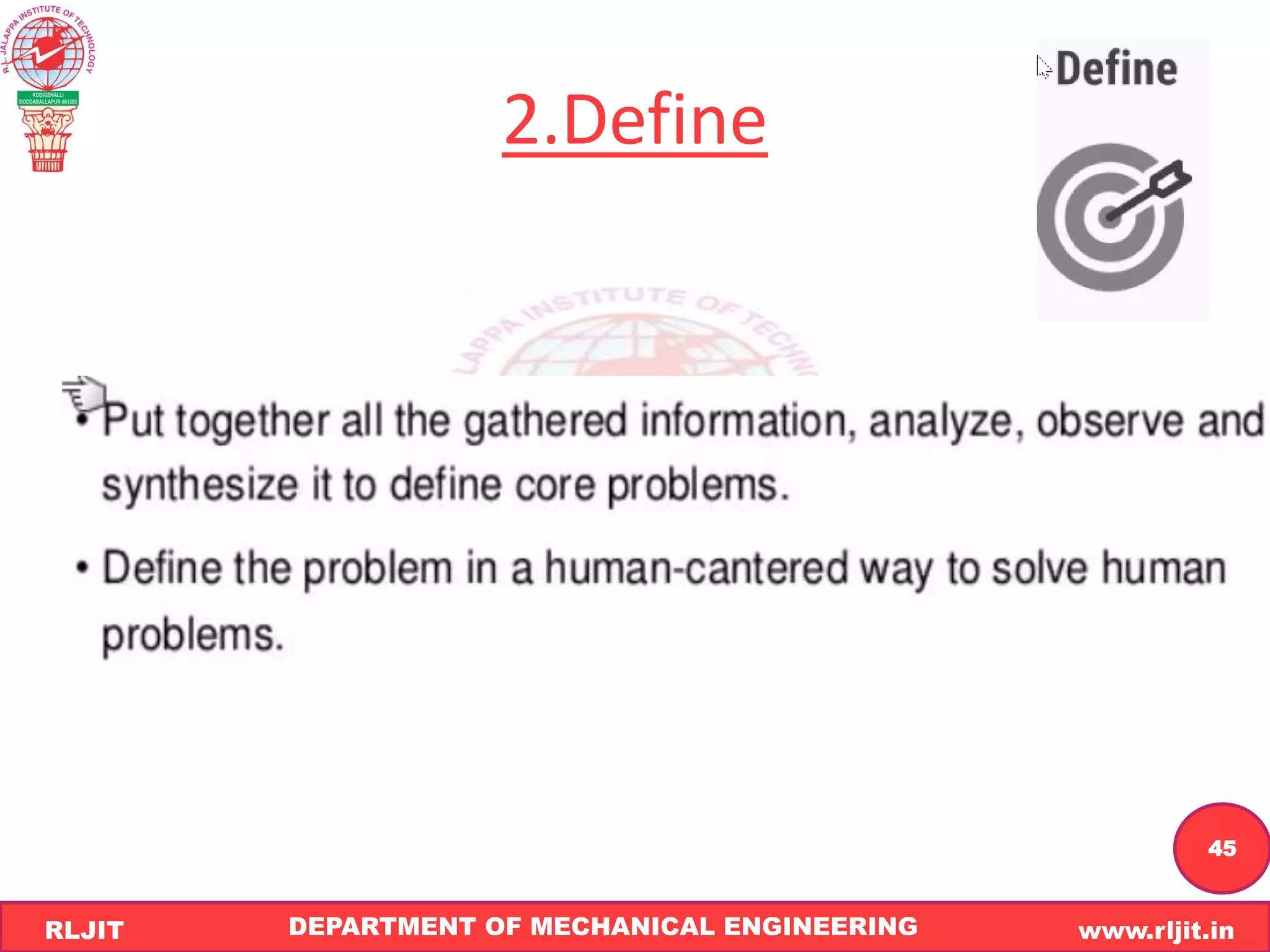 DEPARTMENT OF MECHANICAL ENGINEERING www.rljit.in
RLJIT
R
L
J
I
T
45
2.Define
 