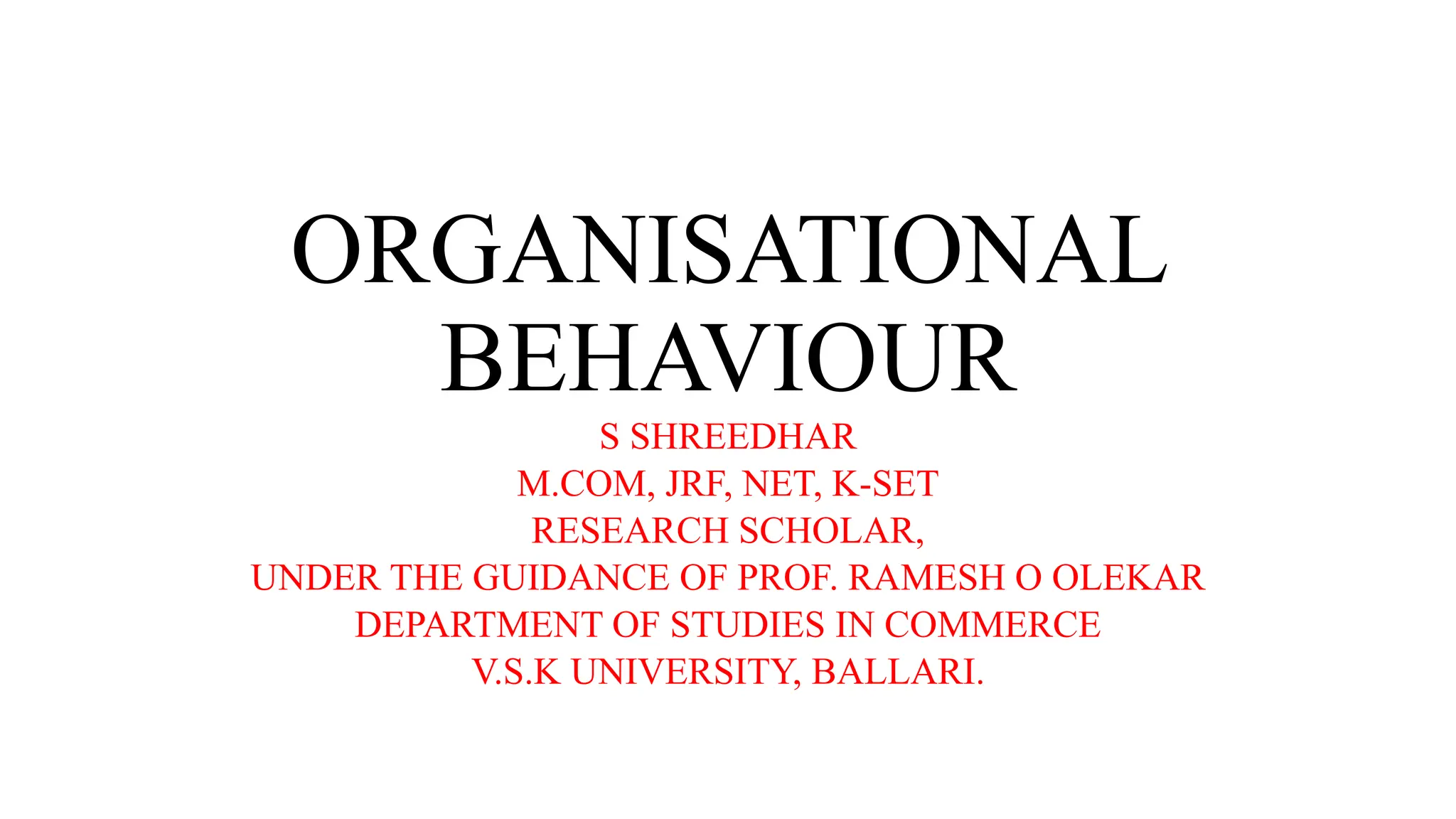 Module 1 Organisational Behaviour 1 Pptx
