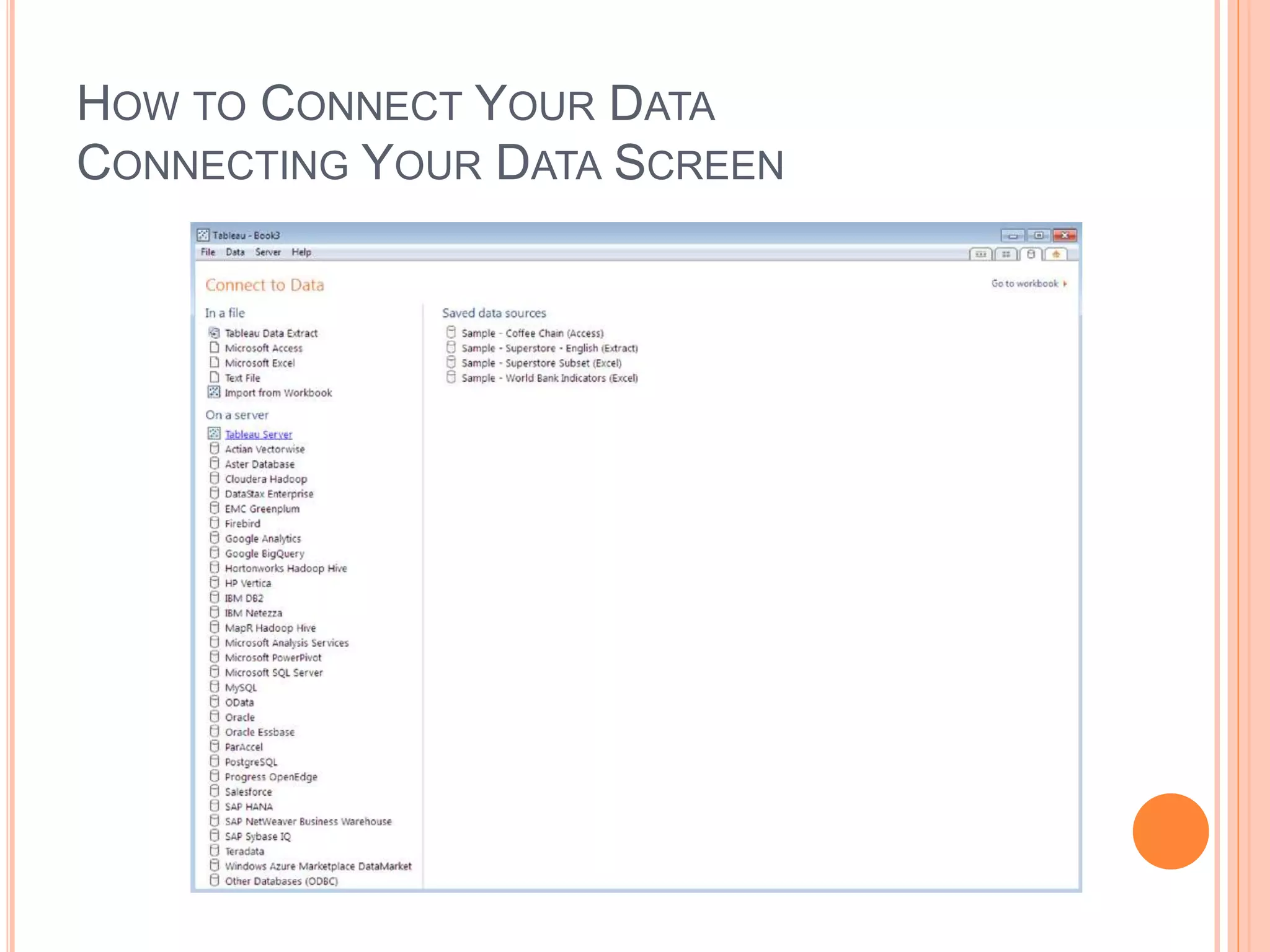 HOW TO CONNECT YOUR DATA
CONNECTING YOUR DATA SCREEN
 