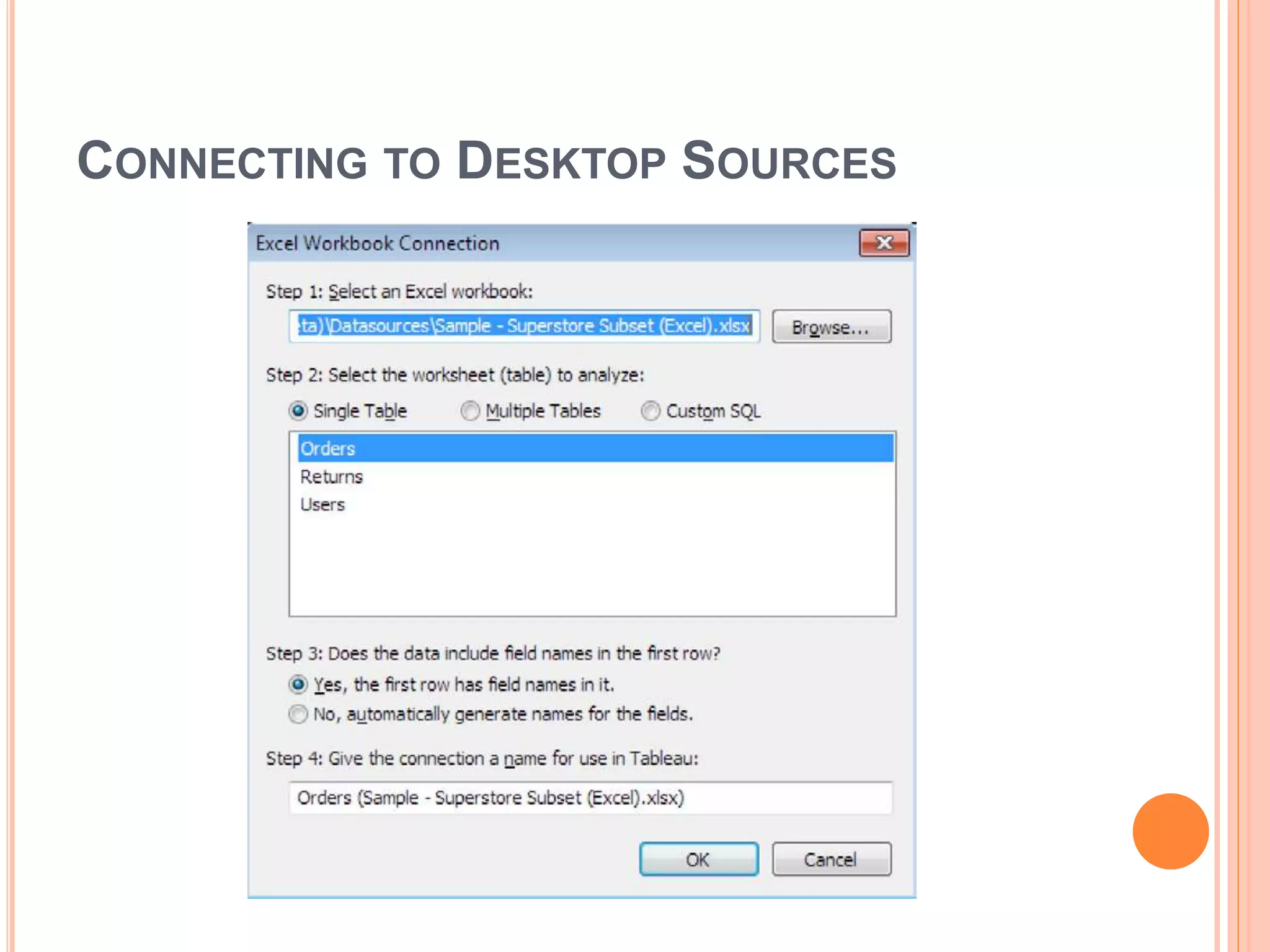CONNECTING TO DESKTOP SOURCES
 