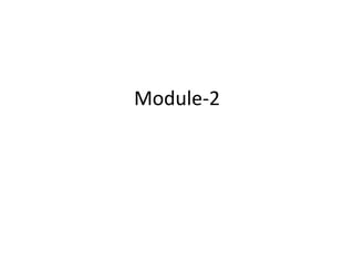 Module-2
 