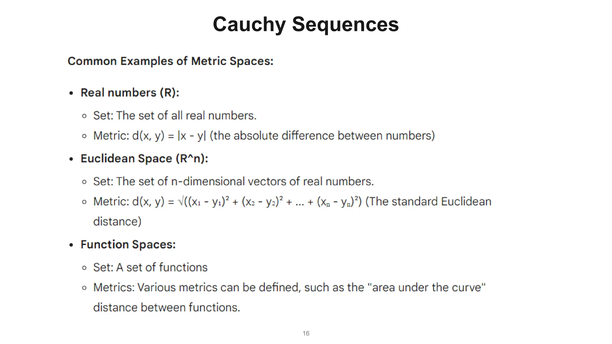 16
Cauchy Sequences
 