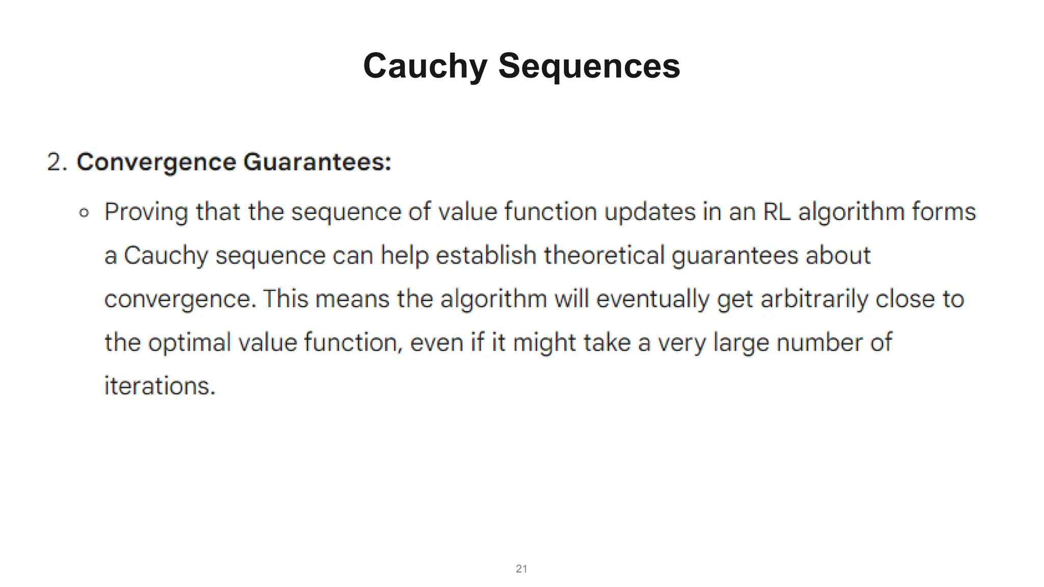 21
Cauchy Sequences
 