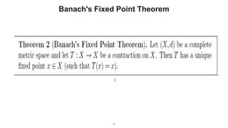 26
Banach's Fixed Point Theorem
 