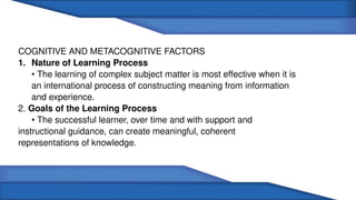Cohorent Learning Process Learner-Centered-Psychological-Principles.pptx