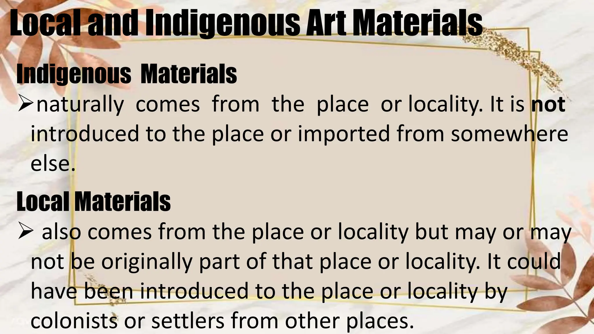 Contemporary arts local materials used in creating | PPTX