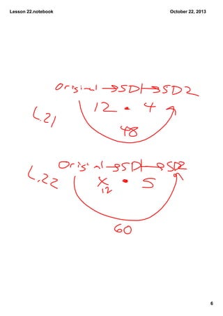 Lesson 22.notebook

October 22, 2013

6

 