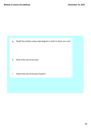 Module 2 Lesson 23.notebook

December 18, 2013

14

 