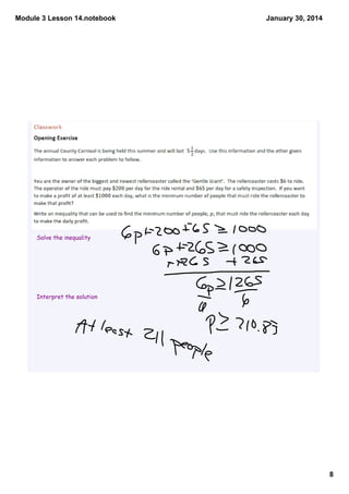 Module 3 Lesson 14.notebook

January 30, 2014

Solve the inequality

Interpret the solution

8

 
