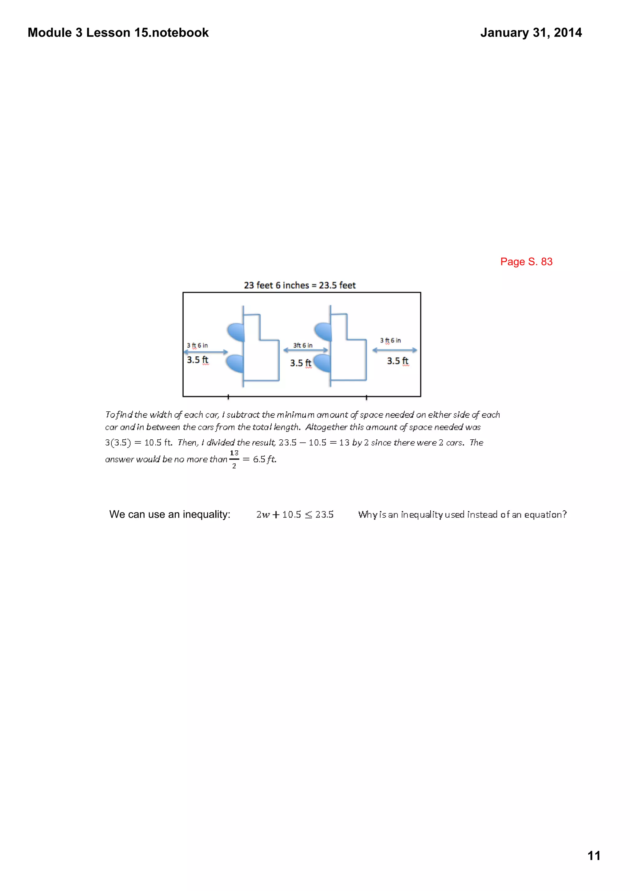 Module 3 Lesson 15.notebook

January 31, 2014

Page S. 83

We can use an inequality:

11

 