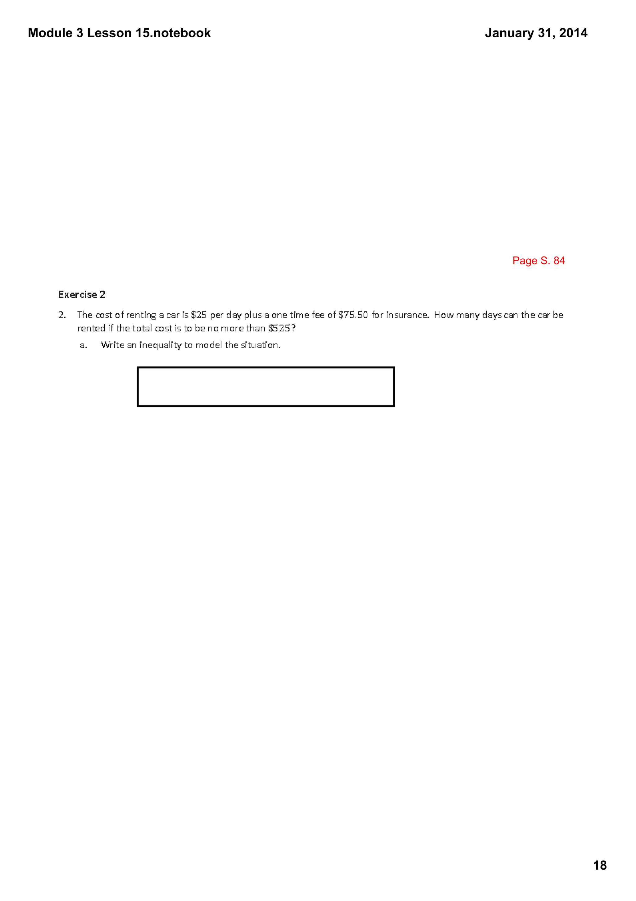 Module 3 Lesson 15.notebook

January 31, 2014

Page S. 84

18

 