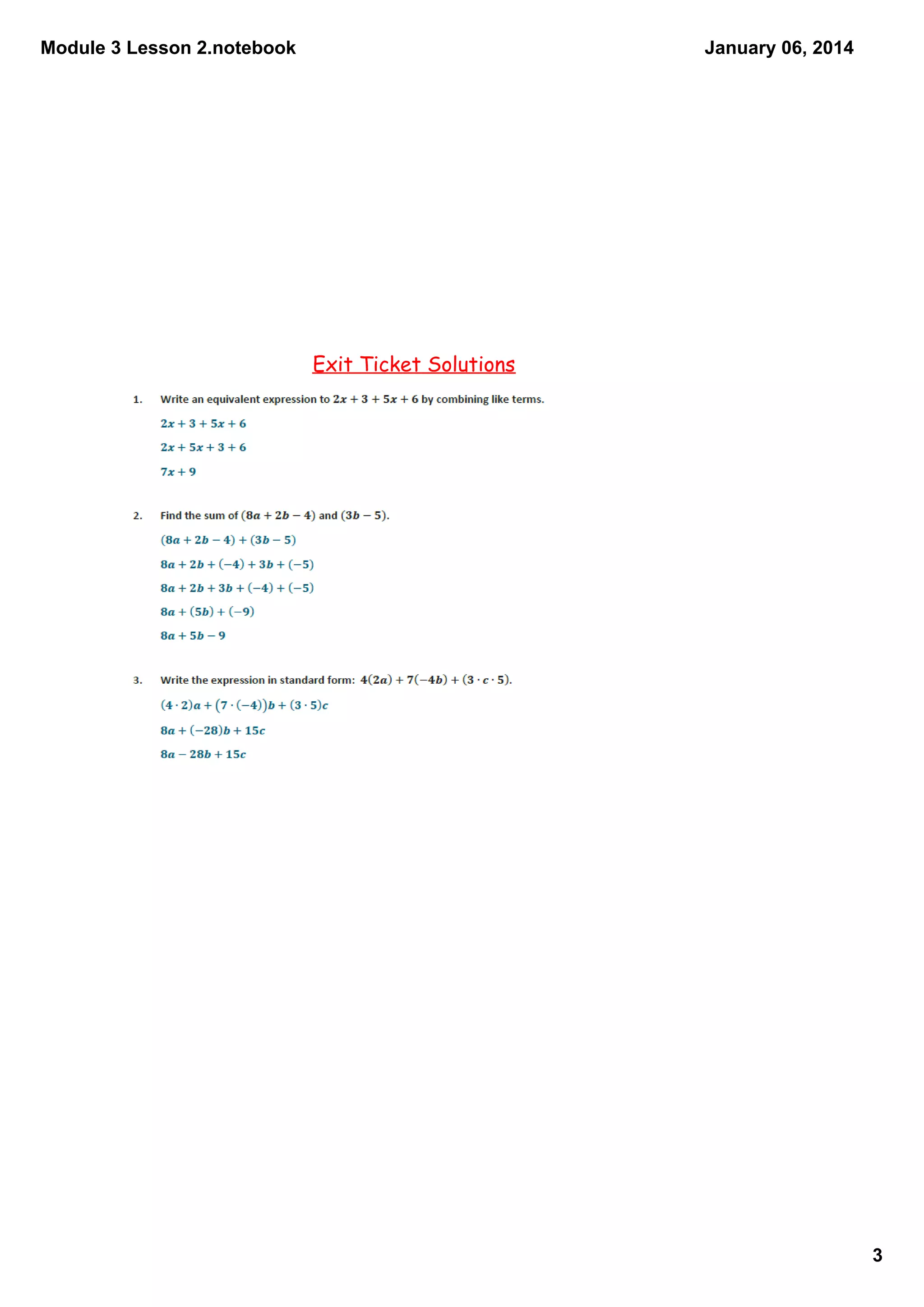 Module 3 Lesson 2.notebook

January 06, 2014

Exit Ticket Solutions

3

 