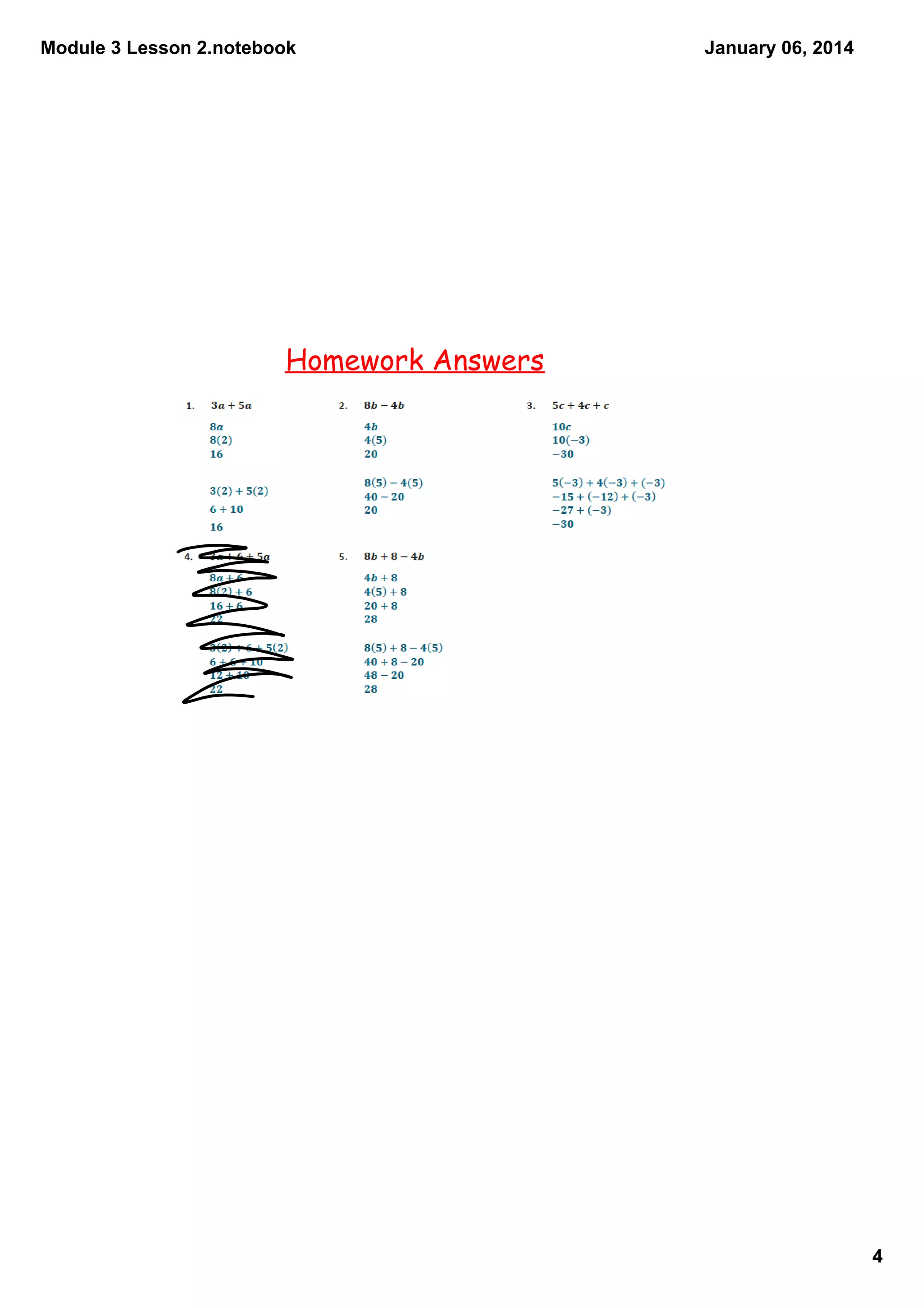 Module 3 Lesson 2.notebook

January 06, 2014

Homework Answers

4

 